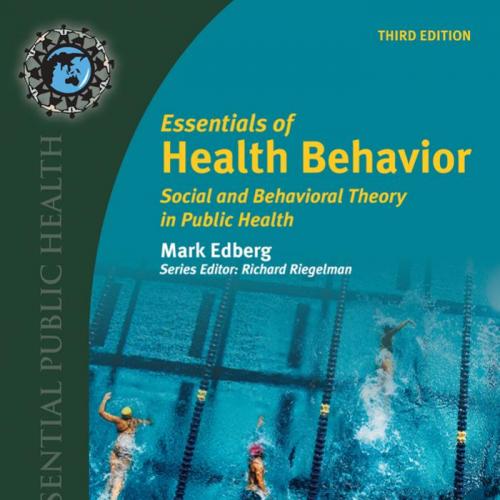 Essentials of Health Behavior_ Social and Behavioral Theory in Public Health