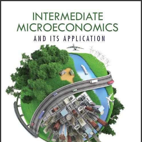 (Test Bank)Intermediate Microeconomics and Its Application 12thEdition by Nicholson.zip