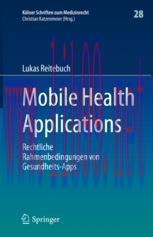 [PDF]Mobile Health Applications: Rechtliche Rahmenbedingungen von Gesundheits-Apps
