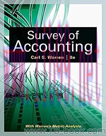 Survey of Accounting 8th Edition by Carl Warren 课本