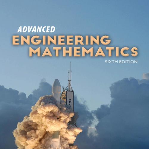 Advanced Engineering Mathematics 6th Edition - Dennis G. Zill