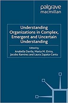 (PDF)Understanding Organizations in Complex, Emergent and Uncertain Environments 2012 Edition