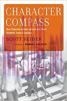 (PDF)Character Compass: How Powerful School Culture Can Point Students Toward Success