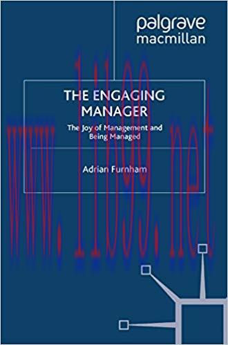 (PDF)The Engaging Manager: The Joy of Management and Being Managed 2012 Edition