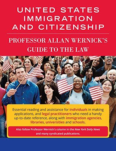 (PDF)United States Immigration And Citizenship Professor Allan Wernick’s Guide To The Law