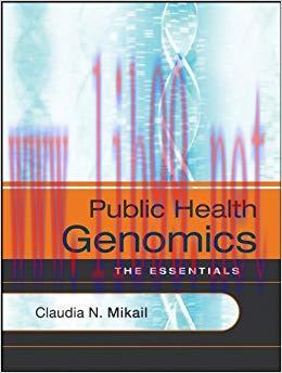 (PDF)Public Health Genomics: The Essentials (Jossey-Bass Public Health Book 19) 1st Edition