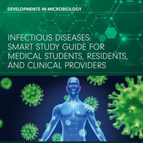 [AME]Infectious Diseases: Smart Study Guide for Medical Students, Residents, and Clinical Provi...