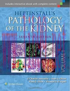 [AME]Heptinstall's Pathology of the Kidney, 7th Edition (Original PDF)