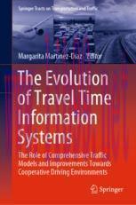 [PDF]The Evolution of Travel Time Information Systems: The Role of Comprehensive Traffic Models...