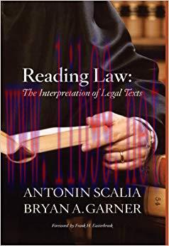 (PDF)Scalia and Garner’s Reading Law: The Interpretation of Legal Texts 1st Edition