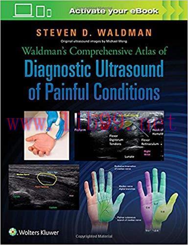 [CHM]Waldman’s Comprehensive Atlas of Diagnostic Ultrasound of Painful Conditions
