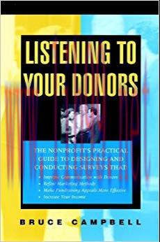 (PDF)Listening to Your Donors (The Jossey-Bass Nonprofit and Public Management Series) 1st Edit...