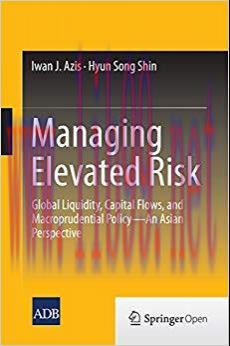 (PDF)Managing Elevated Risk: Global Liquidity, Capital Flows, and Macroprudential Policy—An Asi...