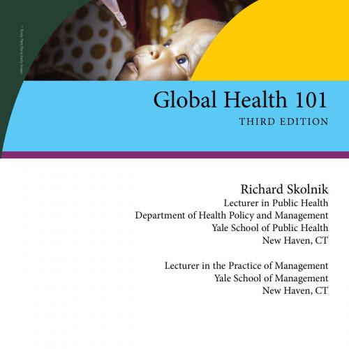 Global Health 101, Third Edition