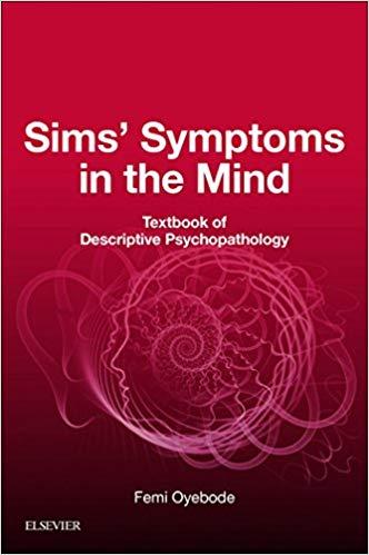 Sims’ Symptoms in the Mind Textbook of Descriptive Psychopathology E-Book 6th Edition