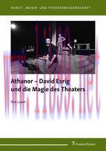 [PDF]Athanor – David Esrig und die Magie des Theaters