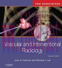 [AME]Vascular and Interventional Radiology: The Requisites (Expert Consult - Online and Print),...