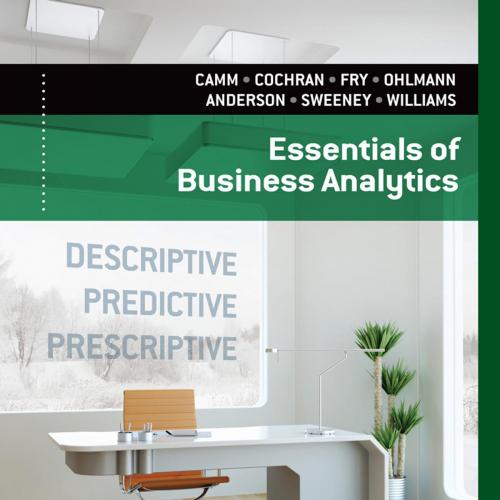 Essentials of Business Analytics 1st Edition - Wei Zhi