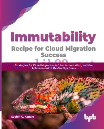 [FOX-Ebook]Immutability: Recipe for Cloud Migration Success: Strategies for Cloud Migration, Ia...