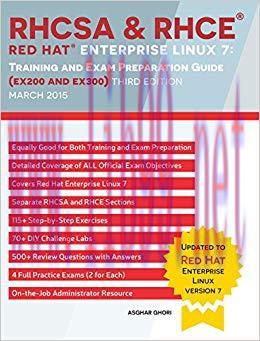 RHCSA & RHCE Red Hat Enterprise Linux 7: Training and Exam Preparation Guide (EX200 and EX300),...