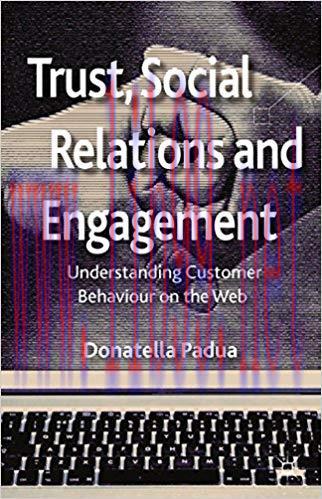 (PDF)Trust, Social Relations and Engagement: Understanding Customer Behaviour on the Web 2012 E...