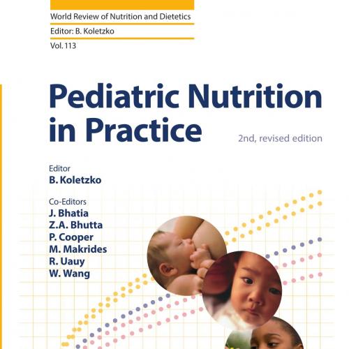Pediatric Nutrition In Practice, 2nd Edition