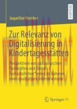 [PDF]Zur Relevanz von Digitalisierung in Kindertagesstätten: Perspektiven von pädagogischen Fac...