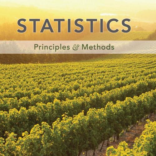 Statistics - Principles and Methods, 6th Edition