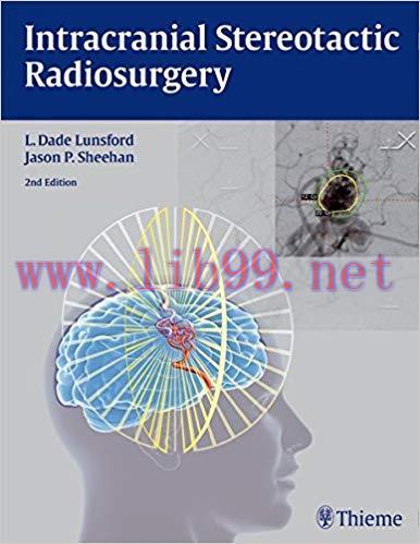 [PDF]Intracranial Stereotactic Radiosurgery, 2nd Edition