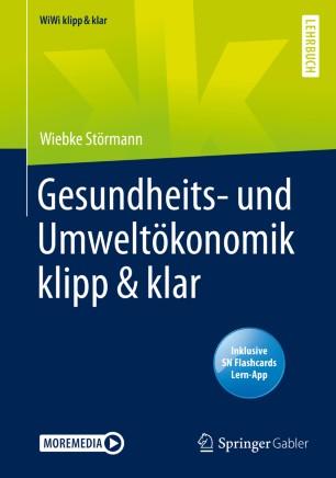 Gesundheits- und Umweltökonomik klipp & klar