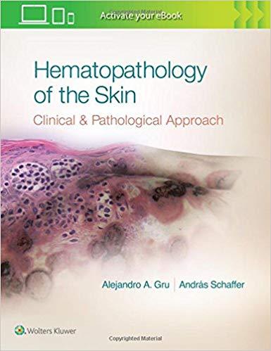 Hematopathology of the Skin - Clinical and Pathological Approach