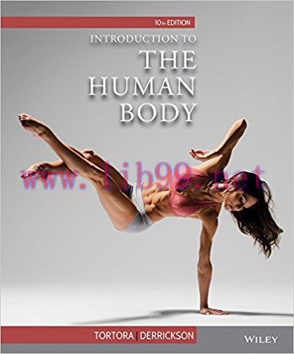 [PDF]Introduction to the Human Body, 10th Edition [Gerard J. Tortora]