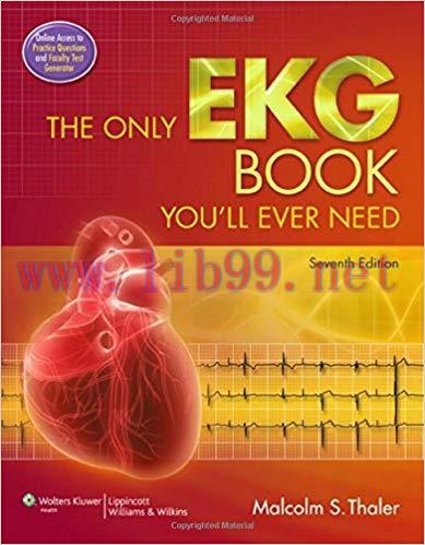 [PDF]The Only EKG Book You’ll Ever Need, 7th Edition