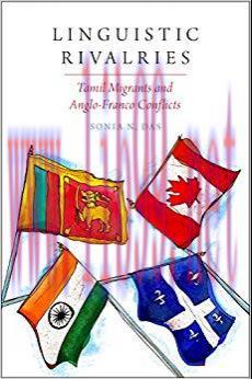 Linguistic Rivalries: Tamil Migrants and Anglo-Franco Conflicts (Oxf Studies in Anthropology of...