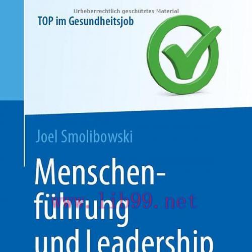[AME]Menschenführung und Leadership in der Pflege (Top im Gesundheitsjob) (German Edition) (Ori...