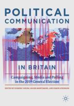[PDF]Political Communication in Britain: Campaigning, Media and Polling in the 2019 General Ele...