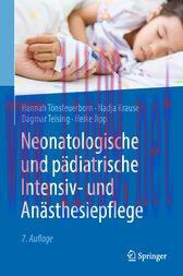 [AME]Neonatologische und pädiatrische Intensiv- und Anästhesiepflege (7th ed.) (Original PDF)