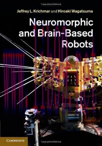 [FOX-Ebook]Neuromorphic and Brain-Based Robots