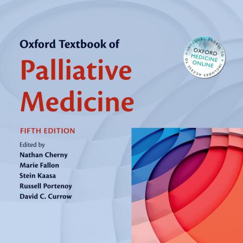 Oxford Textbook of Palliative Medicine 5th Edition