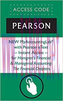 (PDF)NEW MyAccountingLab® with Pearson eText — Instant Access — for Horngren’s Financial & Mana...