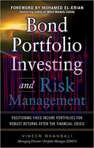 Bond Portfolio Investing and Risk Management 1st Edition,