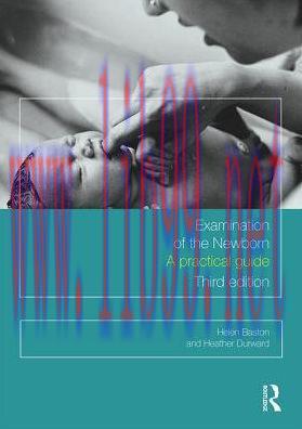 [AME]Examination of the Newborn: A Practical Guide, 3rd Edition (PDF)