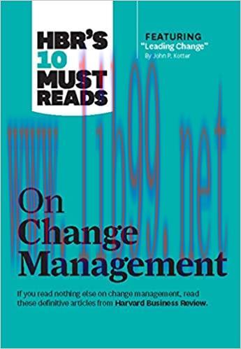 (PDF)HBR’s 10 Must Reads on Change Management (including featured article “Leading Change,” by ...
