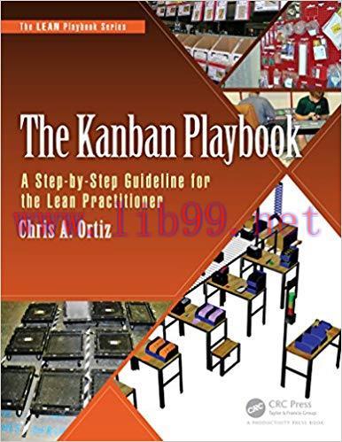 (PDF)The Kanban Playbook: A Step-by-Step Guideline for the Lean Practitioner (The LEAN Playbook...