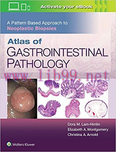 [PDF]Atlas of Gastrointestinal Pathology: A Pattern Based Approach to Neoplastic Biopsies (PDF+...