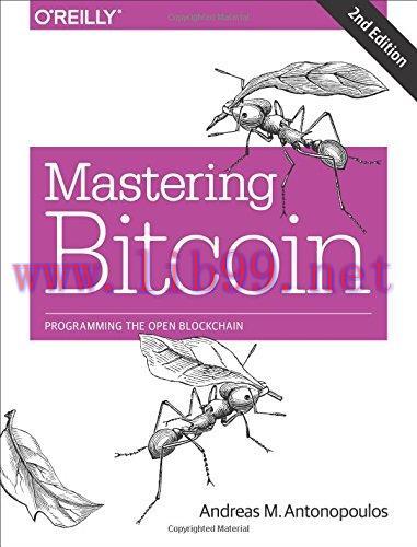 [FOX-Ebook]Mastering Bitcoin Unlocking Digital Cryptocurrencies, 2nd Edition