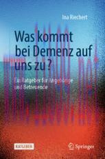 [PDF]Was kommt bei Demenz auf uns zu?: Ein Ratgeber für Angehörige und Betreuende