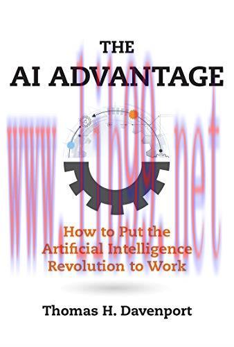 [FOX-Ebook]The AI Advantage: How to Put the Artificial Intelligence Revolution to Work