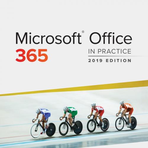 Microsoft Office 365 In Practice, 2019 Edition - Wei Zhi
