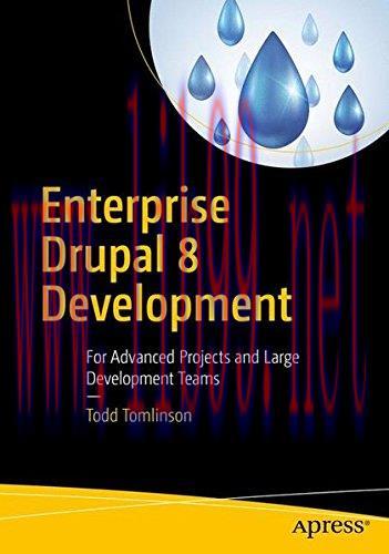 [FOX-Ebook]Enterprise Drupal 8 Development: For Advanced Projects and Large Development Teams